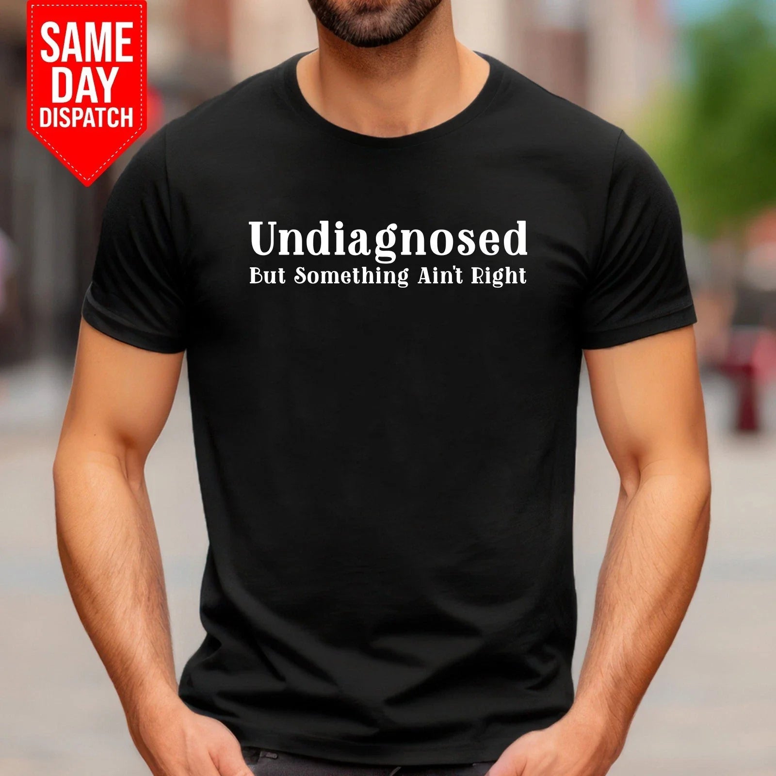 Undiagnosed But Something Ain't Right T Shirt Funny Mental Health Saying Men Top Unisex T-shirt, Sweatshirt, Hoodie, Long Sleeve Tee - T-Shirt, Sweatshirt, Hoodie