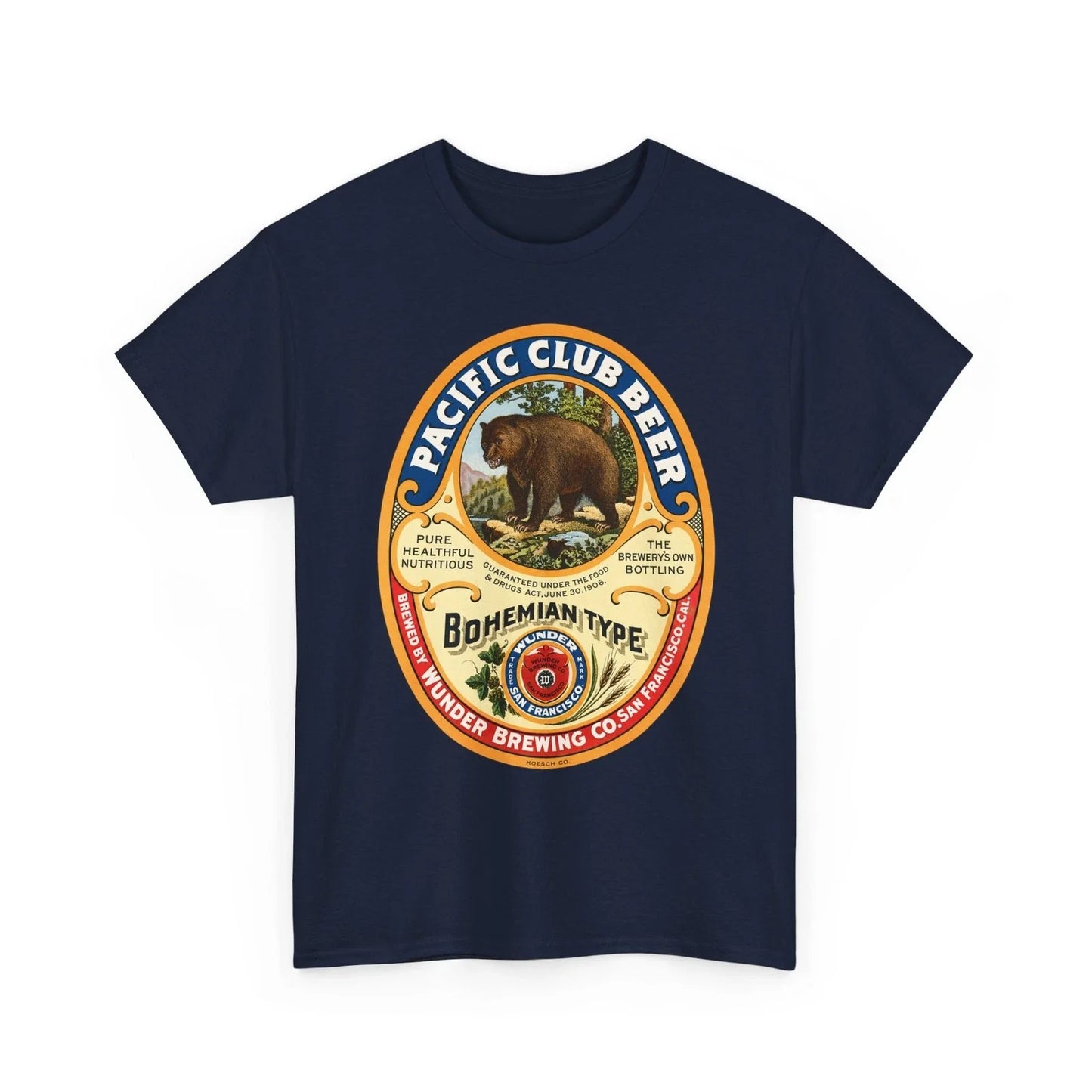 Pacific Club Beer Bear Wunder Brewing Co. San Francisco CA Retro Brewery T-Shirt Unisex T-shirt, Sweatshirt, Hoodie, Long Sleeve Tee - T-Shirt, Sweatshirt, Hoodie