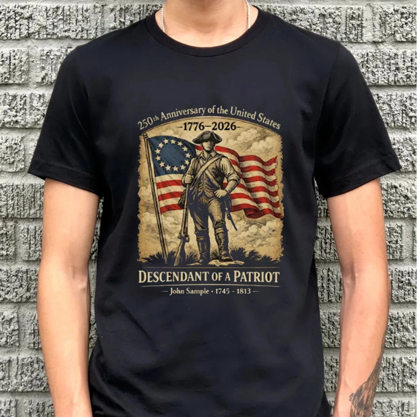 250th Anniversary of the United States Shirt, Descendant of a Patriot Tee 1776 Unisex T-shirt, Sweatshirt, Hoodie, Long Sleeve Tee - T-Shirt, Sweatshirt, Hoodie