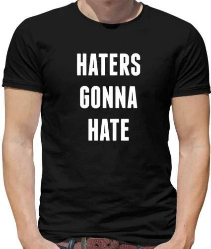 Haters Hate T-Shirt - Taylor - Song - Lyrics - Funny - Meme Unisex T-shirt, Sweatshirt, Hoodie, Long Sleeve Tee - T-Shirt, Sweatshirt, Hoodie