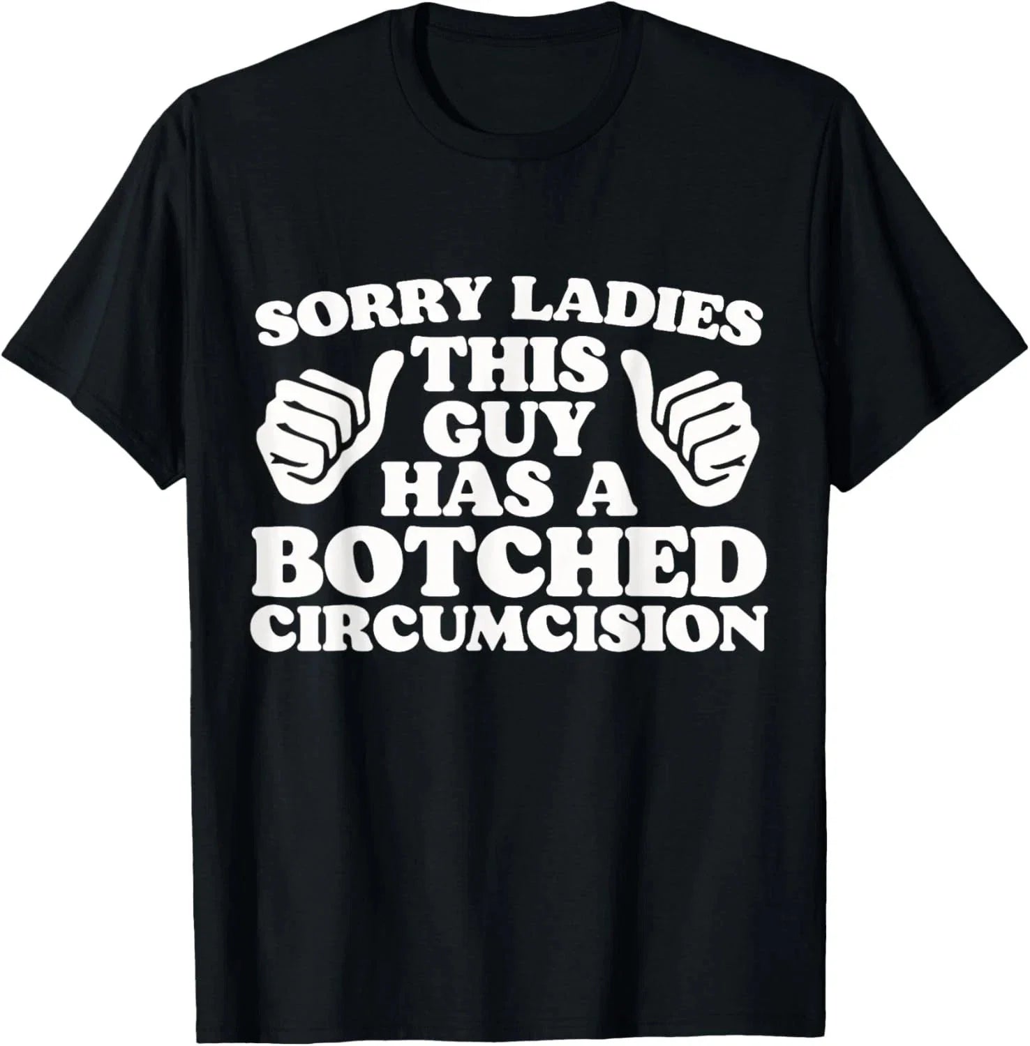 Funny Offensive Embarrassing Inappropriate Meme Shirts T-Shirt Unisex T-shirt, Sweatshirt, Hoodie, Long Sleeve Tee - T-Shirt, Sweatshirt, Hoodie