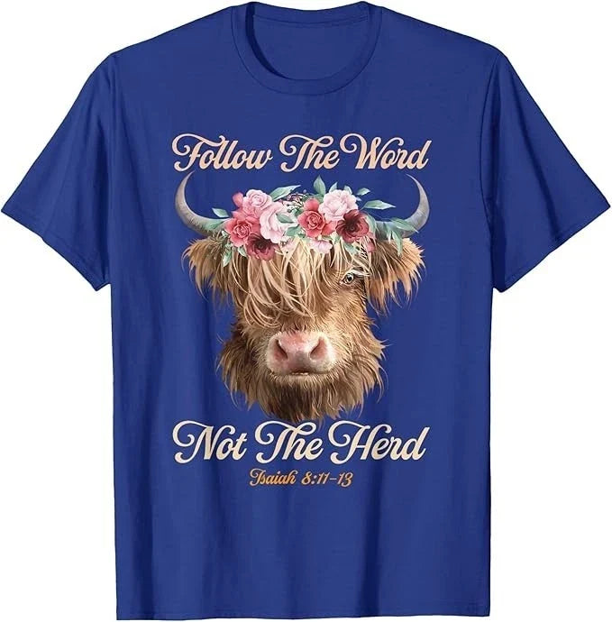 Follow The Word Not The Herd Christian Western Highland Cow T-Shirt Unisex T-shirt, Sweatshirt, Hoodie, Long Sleeve Tee - T-Shirt, Sweatshirt, Hoodie