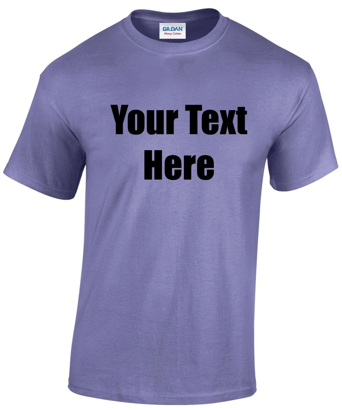 Personalised Printed Gildan Heavy Cotton T-shirt your text any logo Custom Tee Unisex T-shirt, Sweatshirt, Hoodie, Long Sleeve Tee - T-Shirt, Sweatshirt, Hoodie