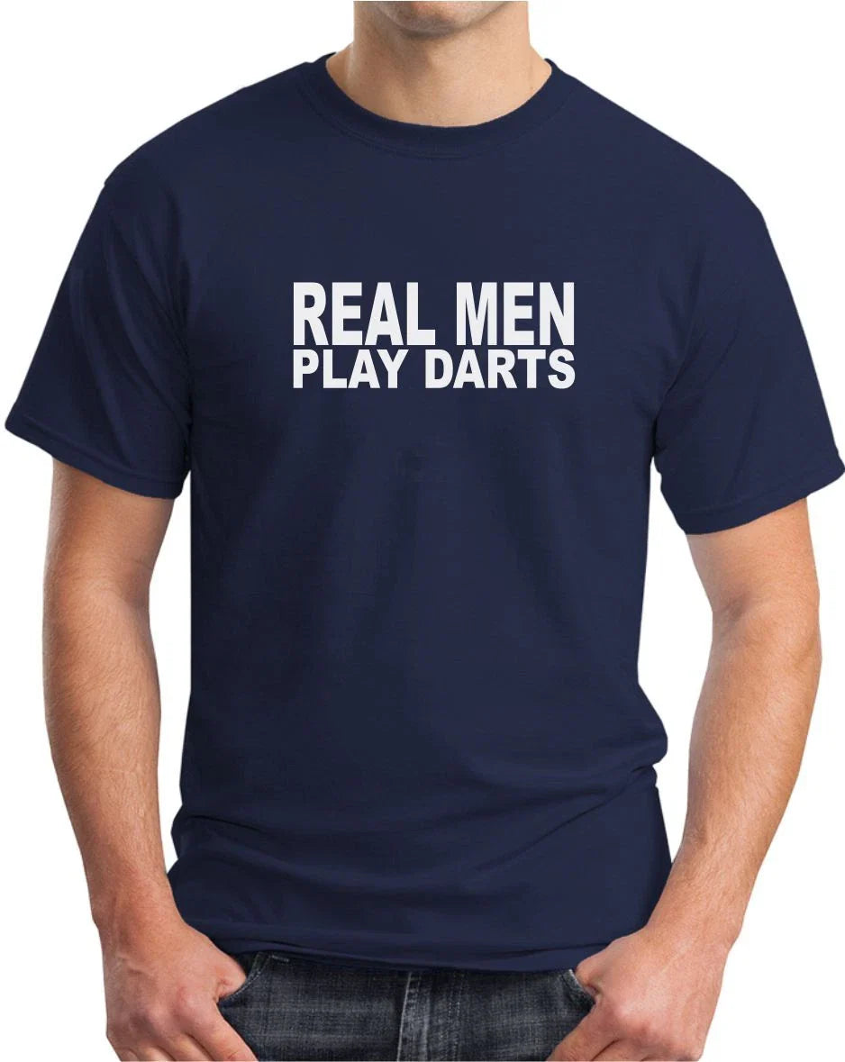 REAL MEN PLAY DARTS - FUNNY SLOGAN  Mens  T-Shirt Unisex T-shirt, Sweatshirt, Hoodie, Long Sleeve Tee - T-Shirt, Sweatshirt, Hoodie