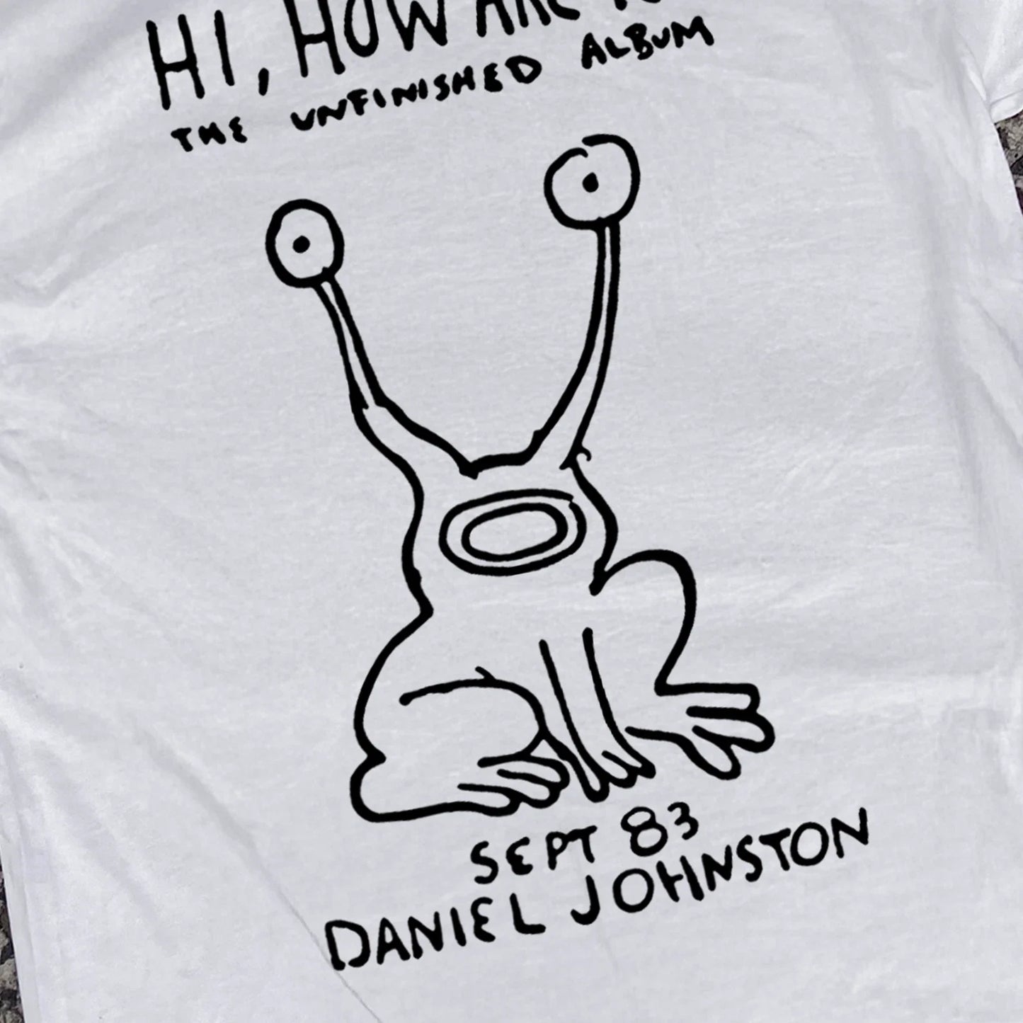 Daniel Johnston 'Hi, How Are You?' Classic T-Shirt White XL Unisex T-shirt, Sweatshirt, Hoodie, Long Sleeve Tee - T-Shirt, Sweatshirt, Hoodie