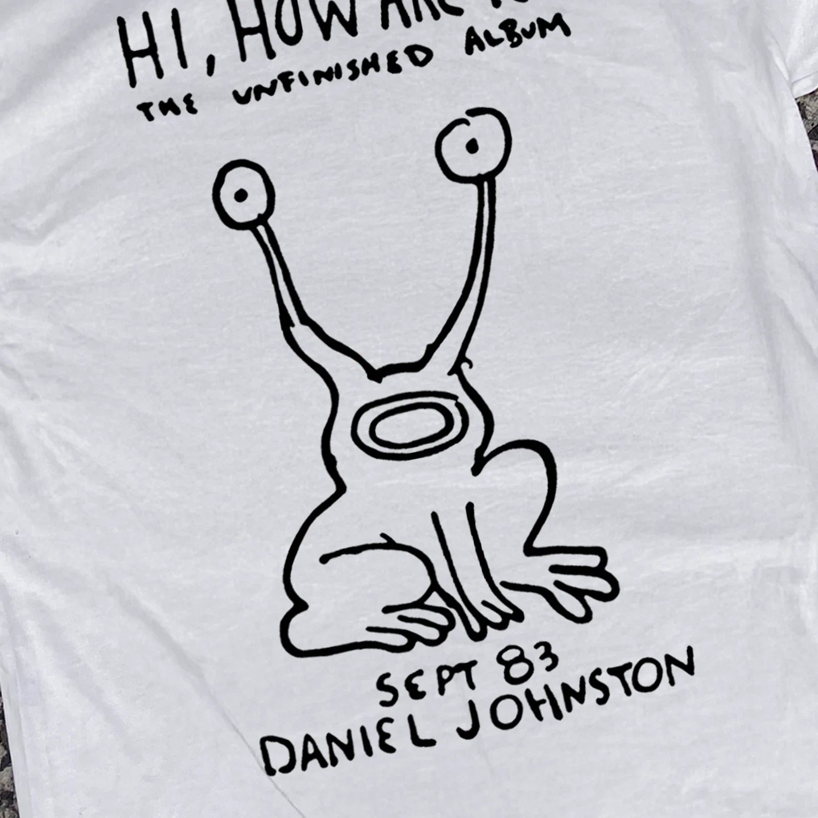 Daniel Johnston 'Hi, How Are You?' Classic T-Shirt White XL Unisex T-shirt, Sweatshirt, Hoodie, Long Sleeve Tee - T-Shirt, Sweatshirt, Hoodie