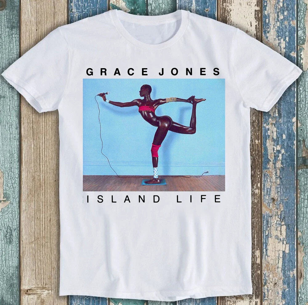 Grace Jones Island Life Design Best Seller Music Funny Gift Tee T Shirt M1567 Unisex T-shirt, Sweatshirt, Hoodie, Long Sleeve Tee - T-Shirt, Sweatshirt, Hoodie