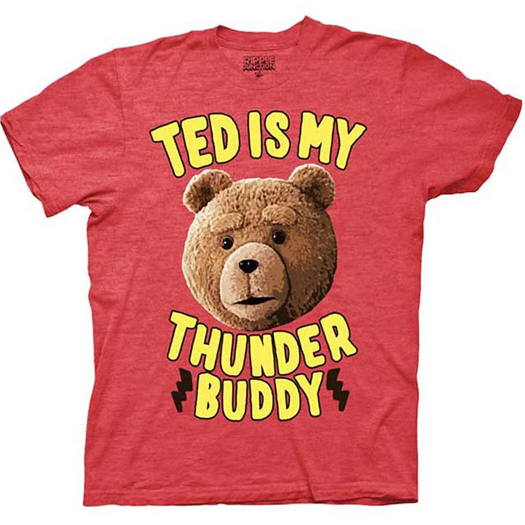 Ted T-Shirt Ted Is My Thunder Buddy Movie Funny Parody F You Comedy Movie Pet Unisex T-shirt, Sweatshirt, Hoodie, Long Sleeve Tee - T-Shirt, Sweatshirt, Hoodie