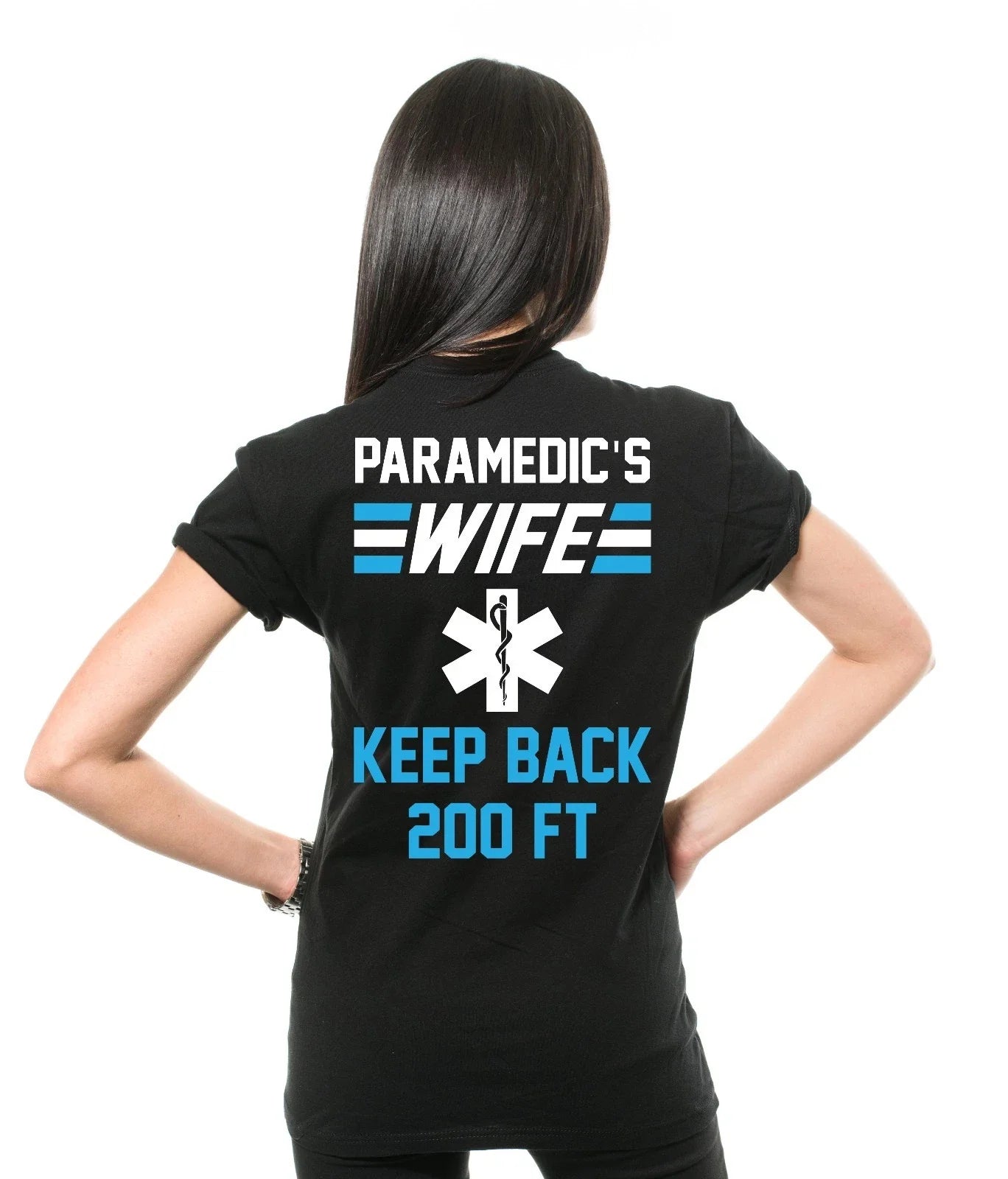 Paramedic Wife Keep Back Funny Paramedic T shirts Gift For Paramedic Unisex T-shirt, Sweatshirt, Hoodie, Long Sleeve Tee - T-Shirt, Sweatshirt, Hoodie