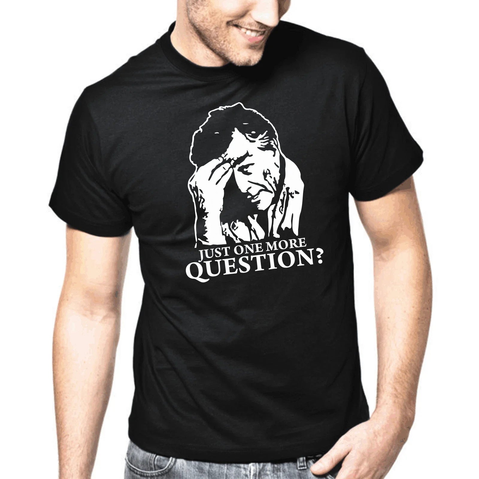 Columbo Just One More Question Retro Sayings Gift Funny Fun Comedy T-Shirt Unisex T-shirt, Sweatshirt, Hoodie, Long Sleeve Tee - T-Shirt, Sweatshirt, Hoodie