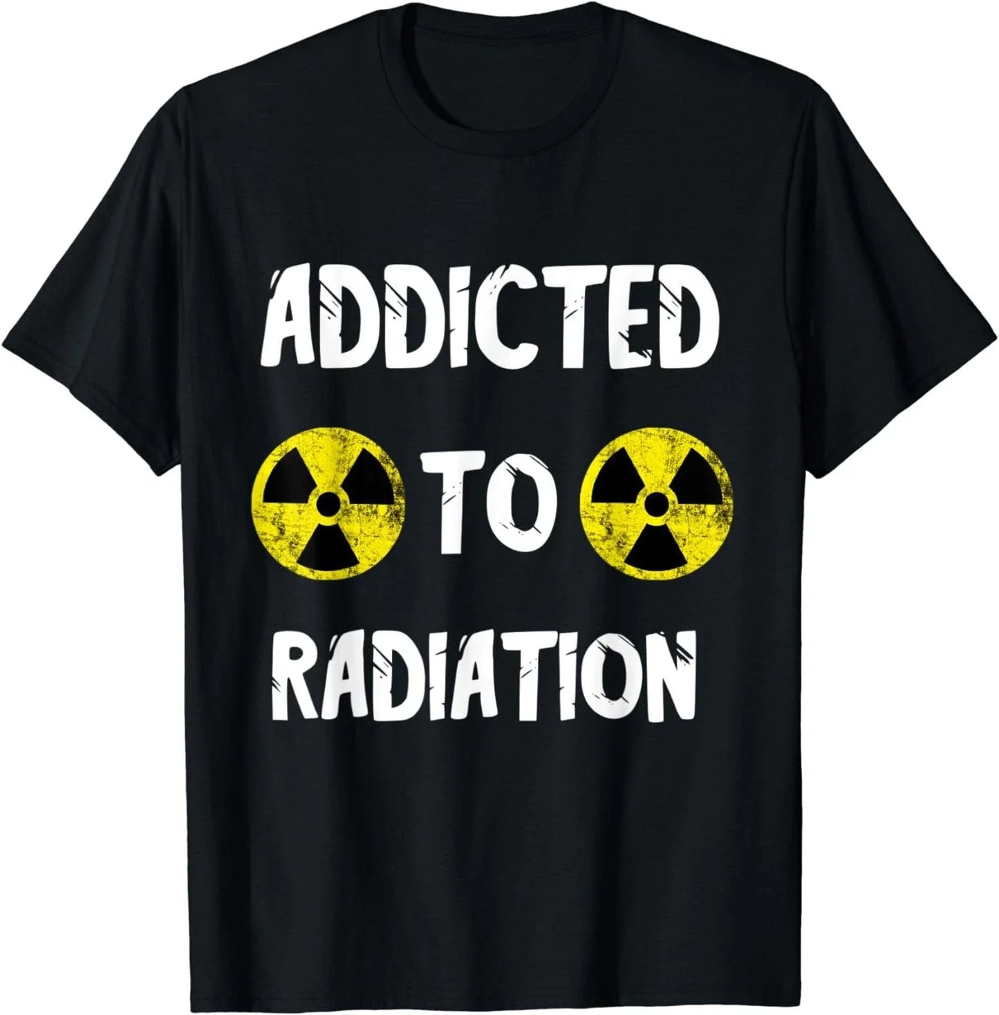 Addicted To Radiation Nuclear Fallout Symbol Radiology MRI Gift Unisex T-Shirt Unisex T-shirt, Sweatshirt, Hoodie, Long Sleeve Tee - T-Shirt, Sweatshirt, Hoodie