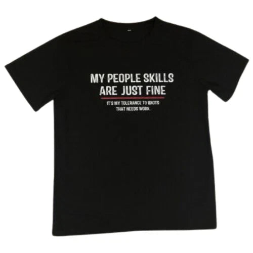 Adult Unisex Black T-shirt My People Skills Are Just Fine Sarcastic Small Unisex T-shirt, Sweatshirt, Hoodie, Long Sleeve Tee - T-Shirt, Sweatshirt, Hoodie