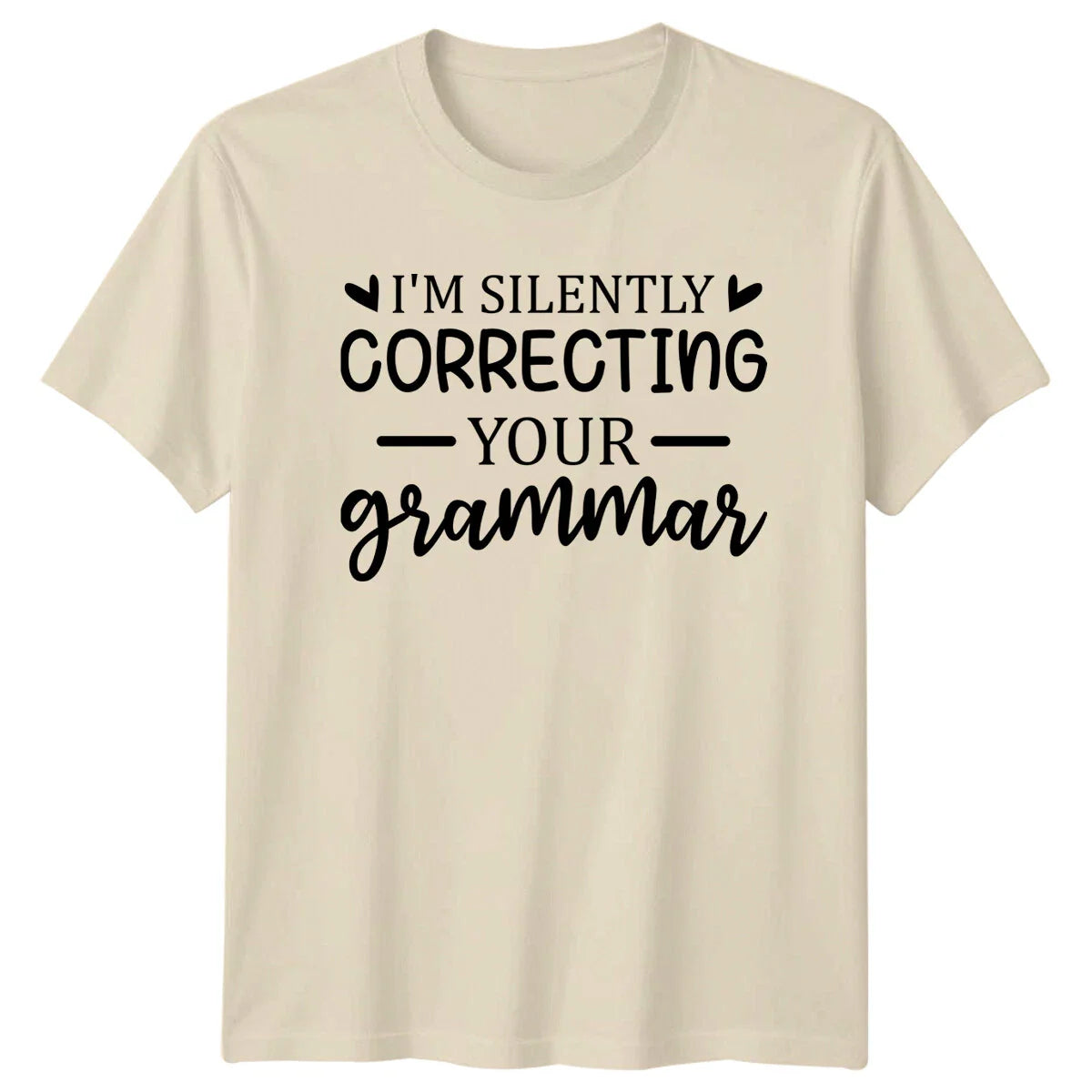 Funny I'm Silently Correcting Your Grammar Quote Slogan T-Shirt Unisex T-shirt, Sweatshirt, Hoodie, Long Sleeve Tee - T-Shirt, Sweatshirt, Hoodie