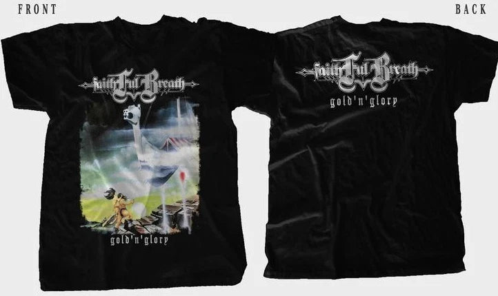 New D T G printed T-shirt -FAITHFUL BREATH- Gold 'n' Glory - size- S,M,L-5XL Unisex T-shirt, Sweatshirt, Hoodie, Long Sleeve Tee - T-Shirt, Sweatshirt, Hoodie
