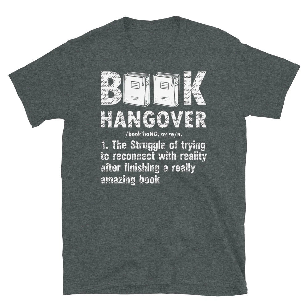 Book Hangover Definition Reading Literature Short-Sleeve Unisex T-Shirt Unisex T-shirt, Sweatshirt, Hoodie, Long Sleeve Tee - T-Shirt, Sweatshirt, Hoodie