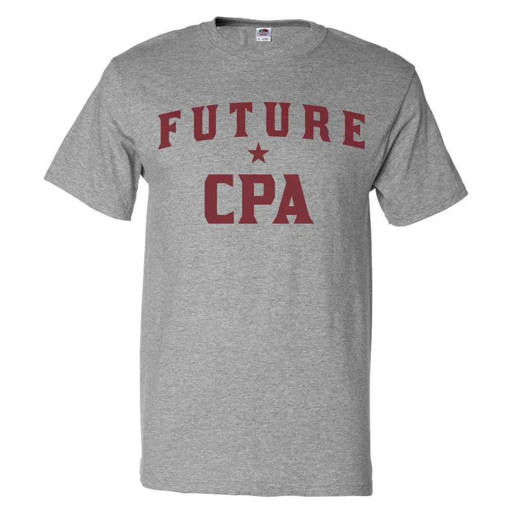 Future CPA T shirt Funny CPA Tee Unisex T-shirt, Sweatshirt, Hoodie, Long Sleeve Tee - T-Shirt, Sweatshirt, Hoodie