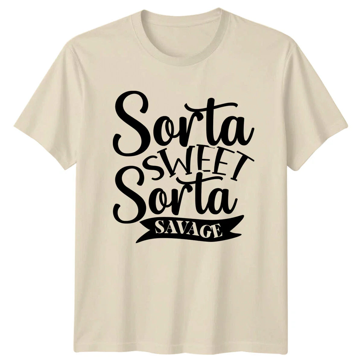 Sorta Sweet Sorta Savage Funny Quote Graphic T-Shirt Unisex T-shirt, Sweatshirt, Hoodie, Long Sleeve Tee - T-Shirt, Sweatshirt, Hoodie