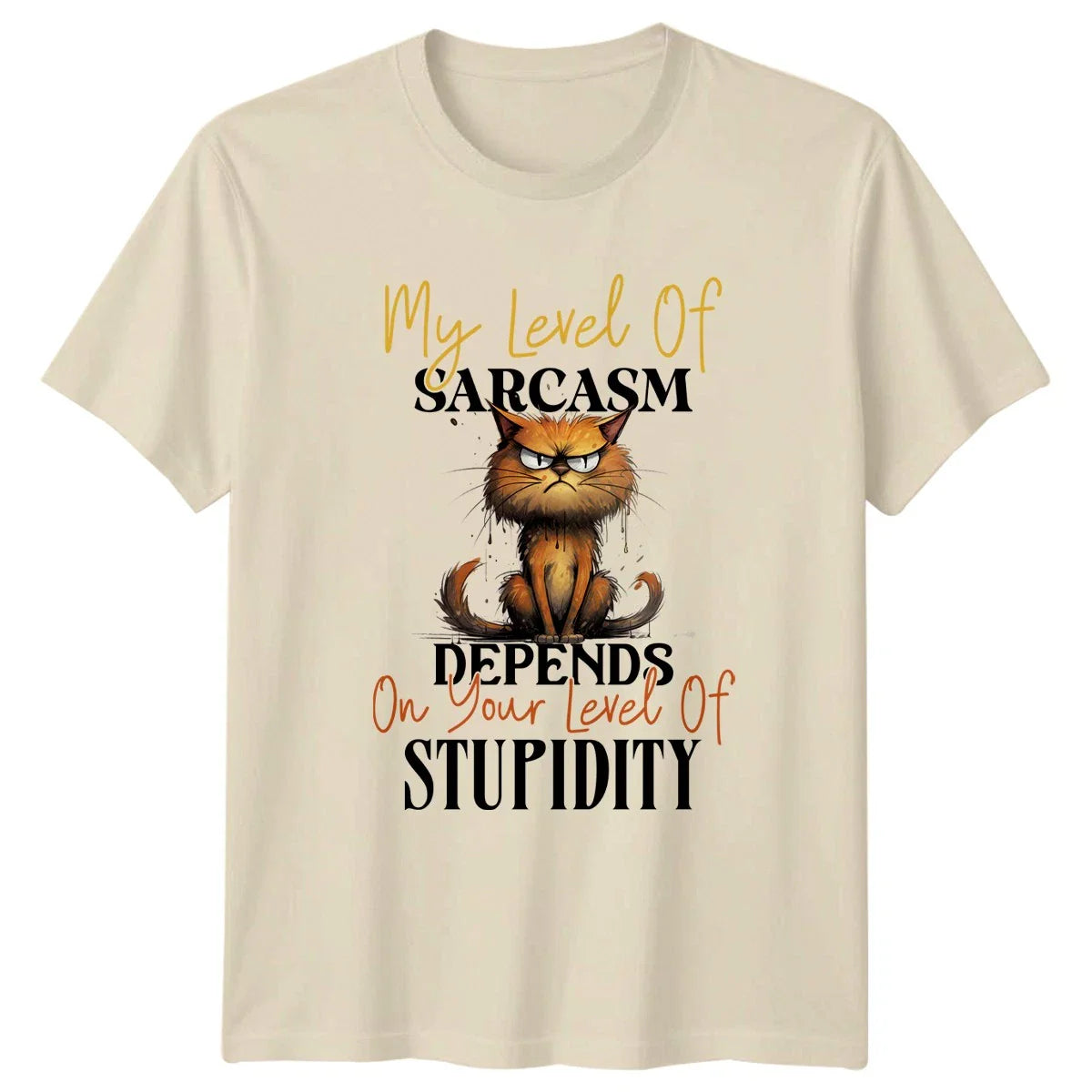 My Level Of Sarcasm Depends On T-Shirt Grumpy Cat Animal Humor Birthday Unisex T-shirt, Sweatshirt, Hoodie, Long Sleeve Tee - T-Shirt, Sweatshirt, Hoodie