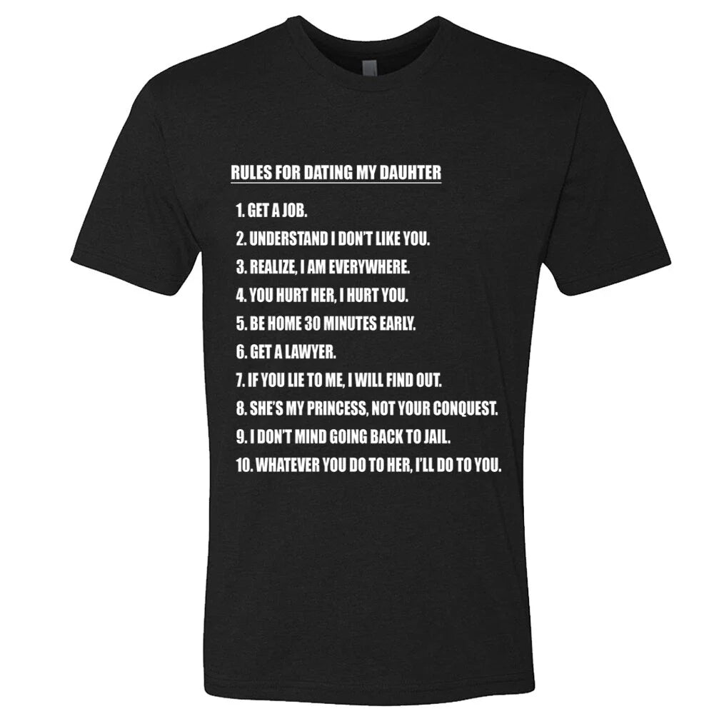 Rules For Dating My Daughter Mens T shirt Funny Boyfriend joke Gift for Dad Mom Unisex T-shirt, Sweatshirt, Hoodie, Long Sleeve Tee - T-Shirt, Sweatshirt, Hoodie