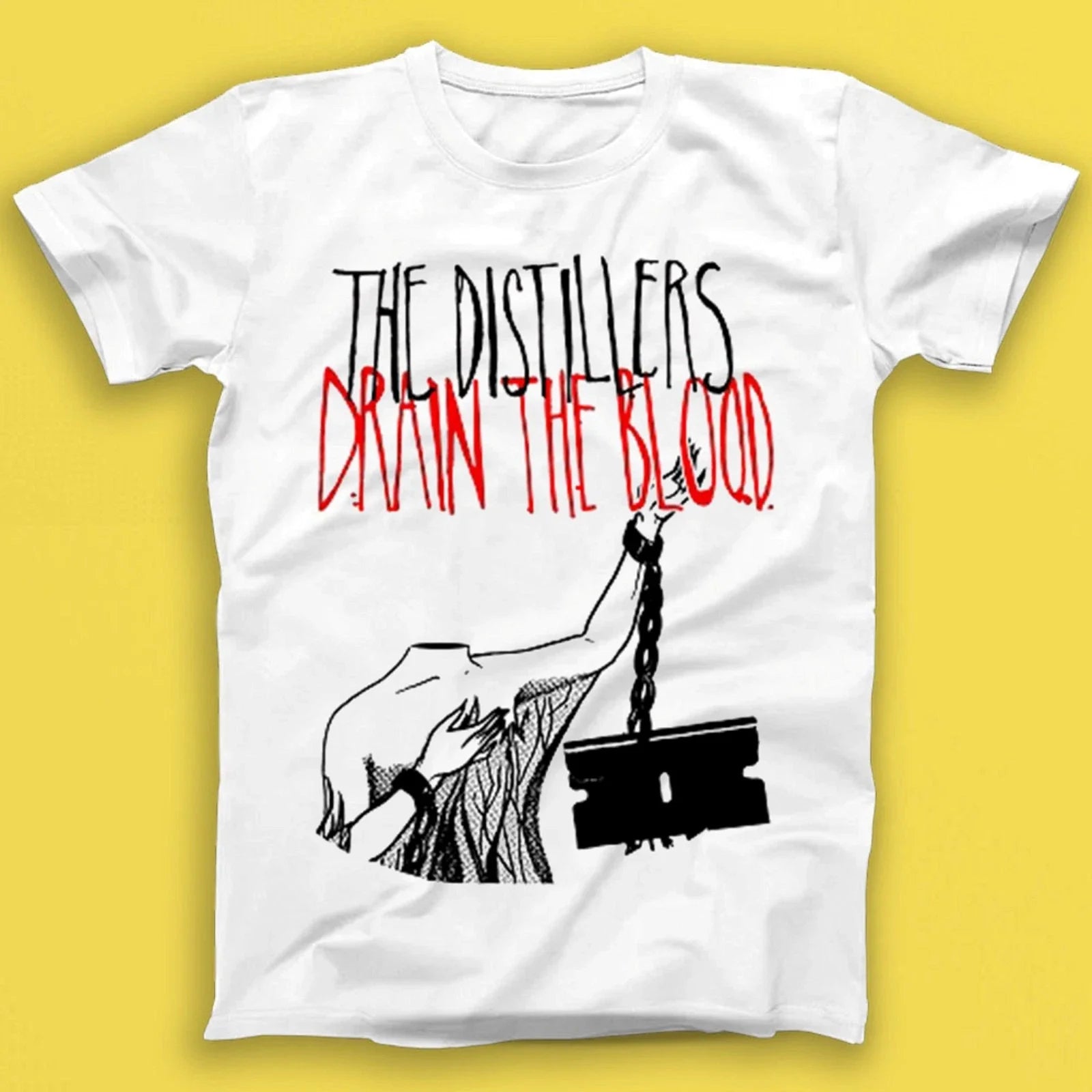 The Distillers Drain the Blood Gift Tee Tshirt T2133 Unisex T-shirt, Sweatshirt, Hoodie, Long Sleeve Tee - T-Shirt, Sweatshirt, Hoodie
