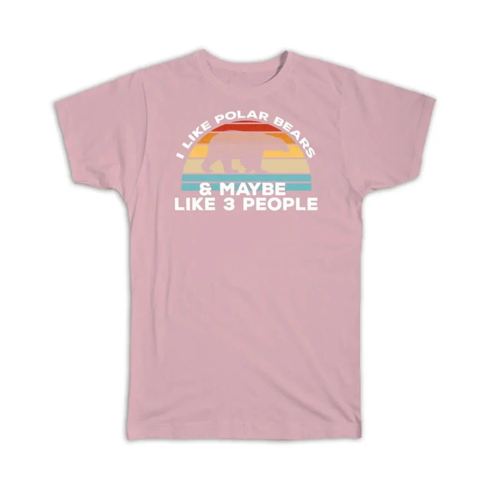 Gift T-Shirt : I Like Polar Bears Retro Vintage Art Print Introvert Wild Animal Unisex T-shirt, Sweatshirt, Hoodie, Long Sleeve Tee - T-Shirt, Sweatshirt, Hoodie