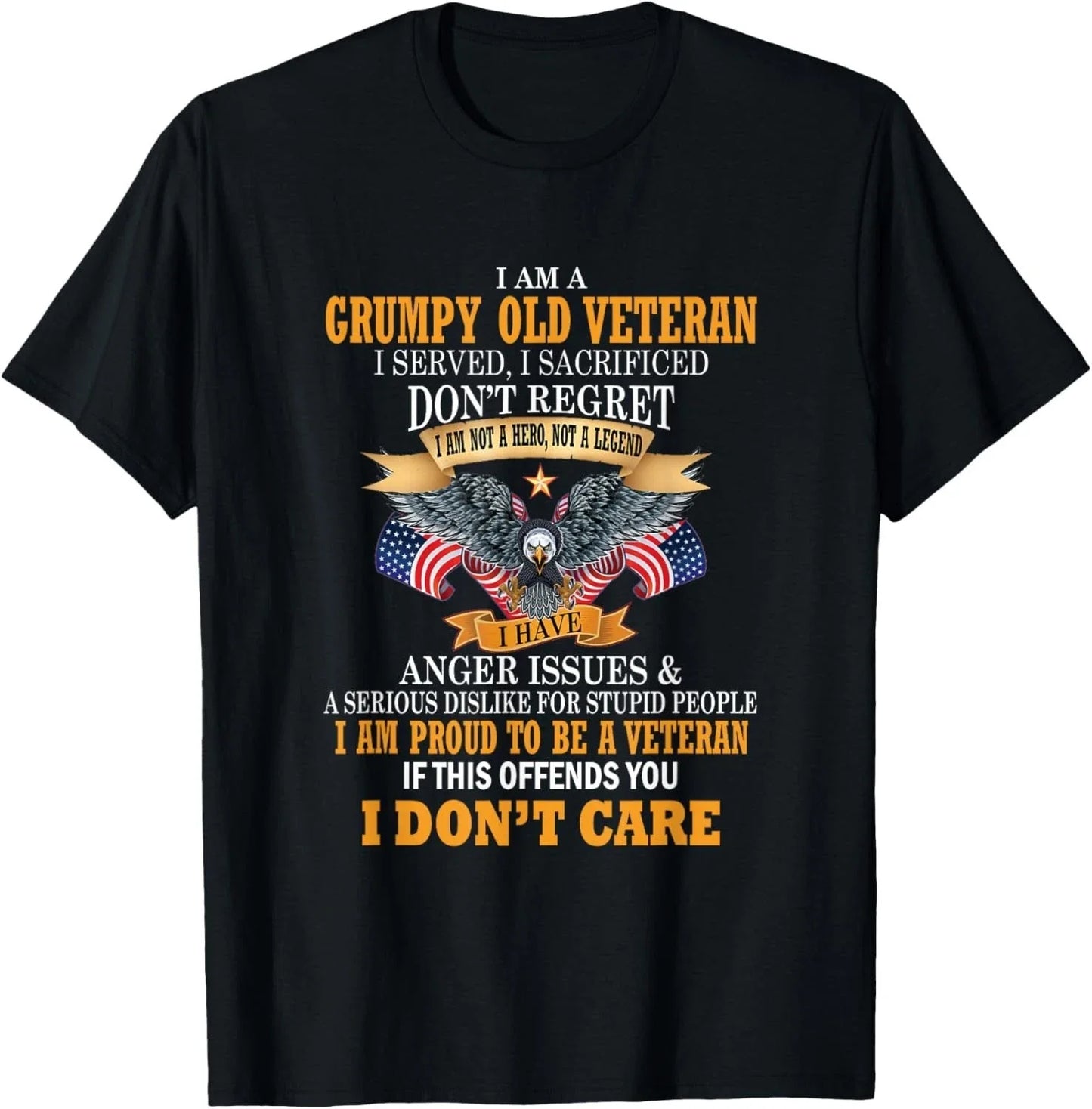 I Am A Grumpy Old Veteran I Served I Sacrificed Gift Unisex T-Shirt Unisex T-shirt, Sweatshirt, Hoodie, Long Sleeve Tee - T-Shirt, Sweatshirt, Hoodie