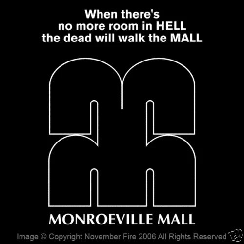 Monroeville Mall Pennsylvania Dawn of the Dead Zombie George Romero Shirt NFT144 Unisex T-shirt, Sweatshirt, Hoodie, Long Sleeve Tee - T-Shirt, Sweatshirt, Hoodie