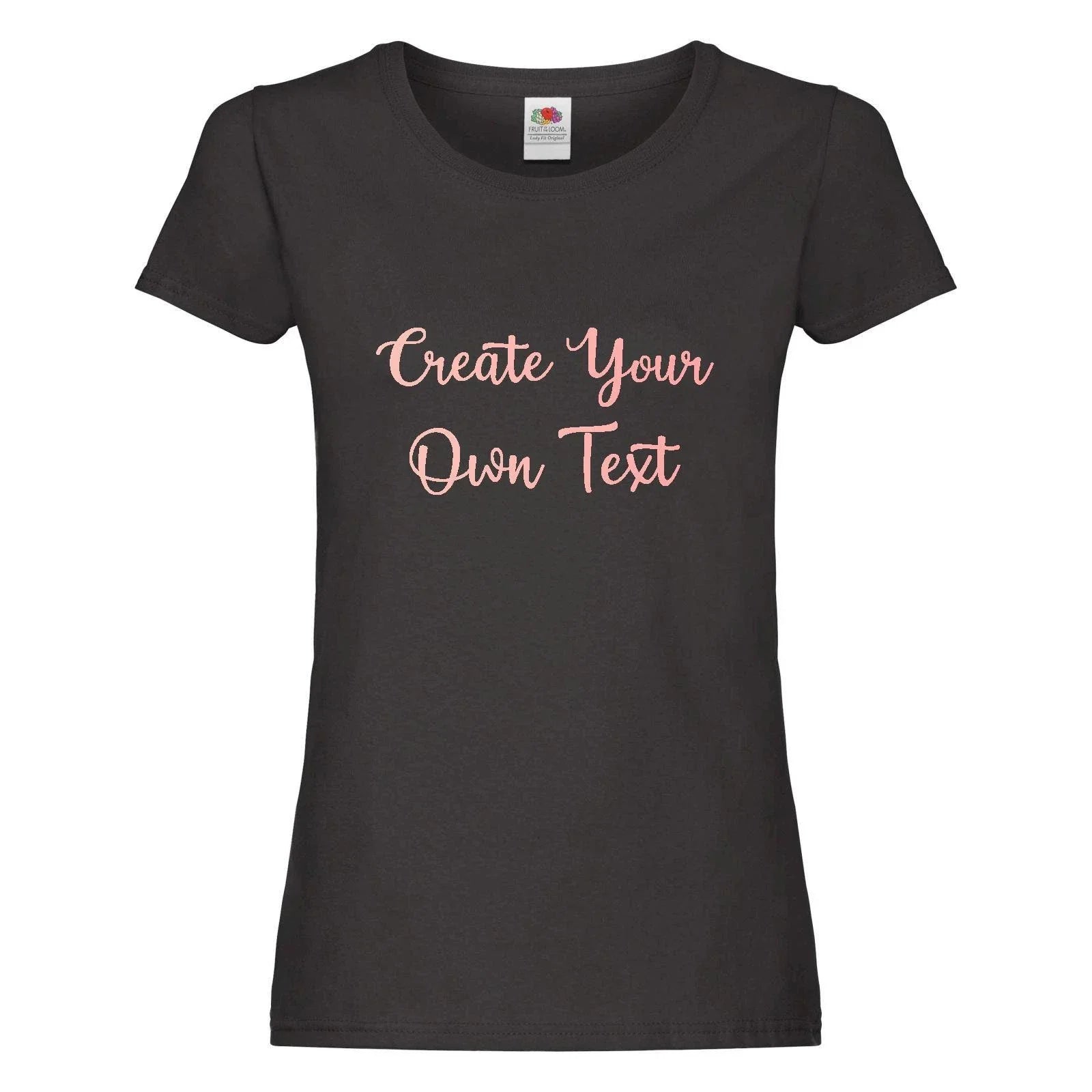Personalised Custom Printed T-Shirt Your Text Bride To Be Hen Do Party Tee Top Unisex T-shirt, Sweatshirt, Hoodie, Long Sleeve Tee - T-Shirt, Sweatshirt, Hoodie