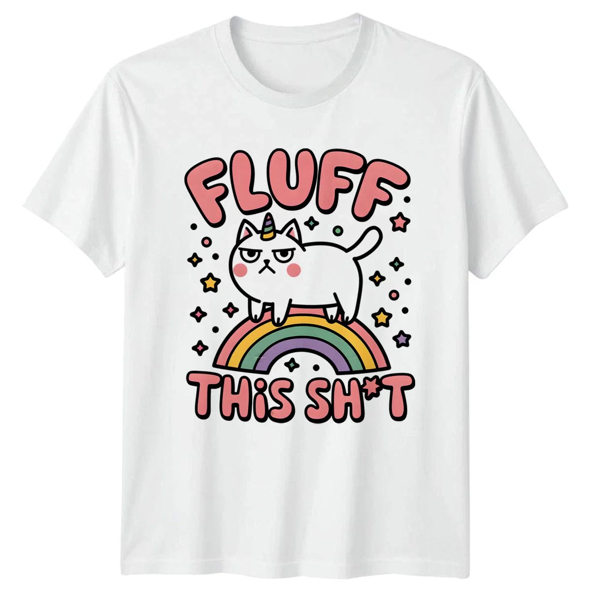 Fluff This Sht T-Shirt Unicorn Cats Grumpy Cat Birthday Gift For Him And Her Unisex T-shirt, Sweatshirt, Hoodie, Long Sleeve Tee - T-Shirt, Sweatshirt, Hoodie