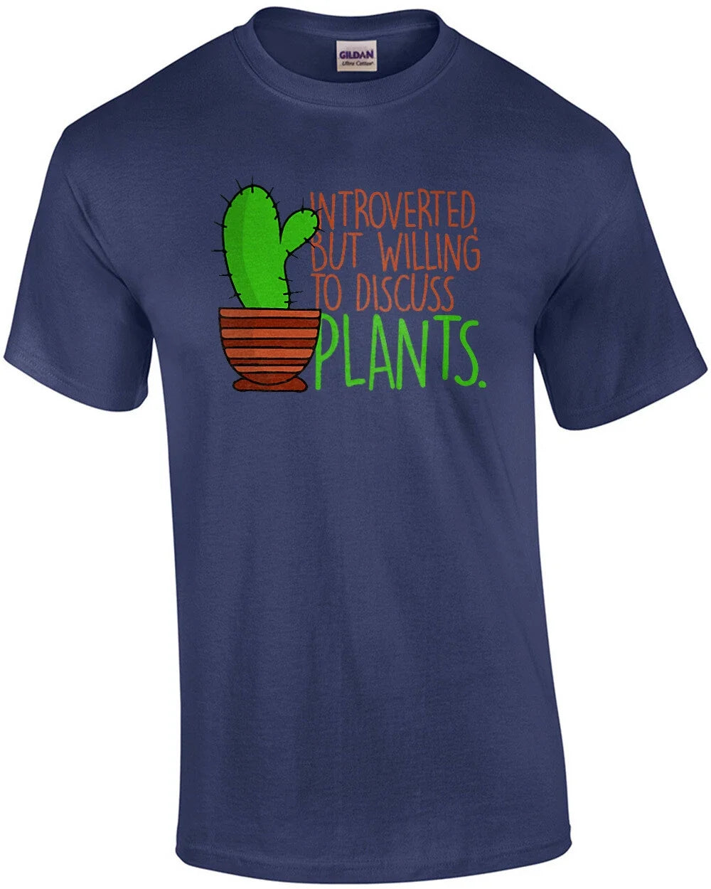 Introverted but willing to discuss plants - funny t-shirt Unisex T-shirt, Sweatshirt, Hoodie, Long Sleeve Tee - T-Shirt, Sweatshirt, Hoodie