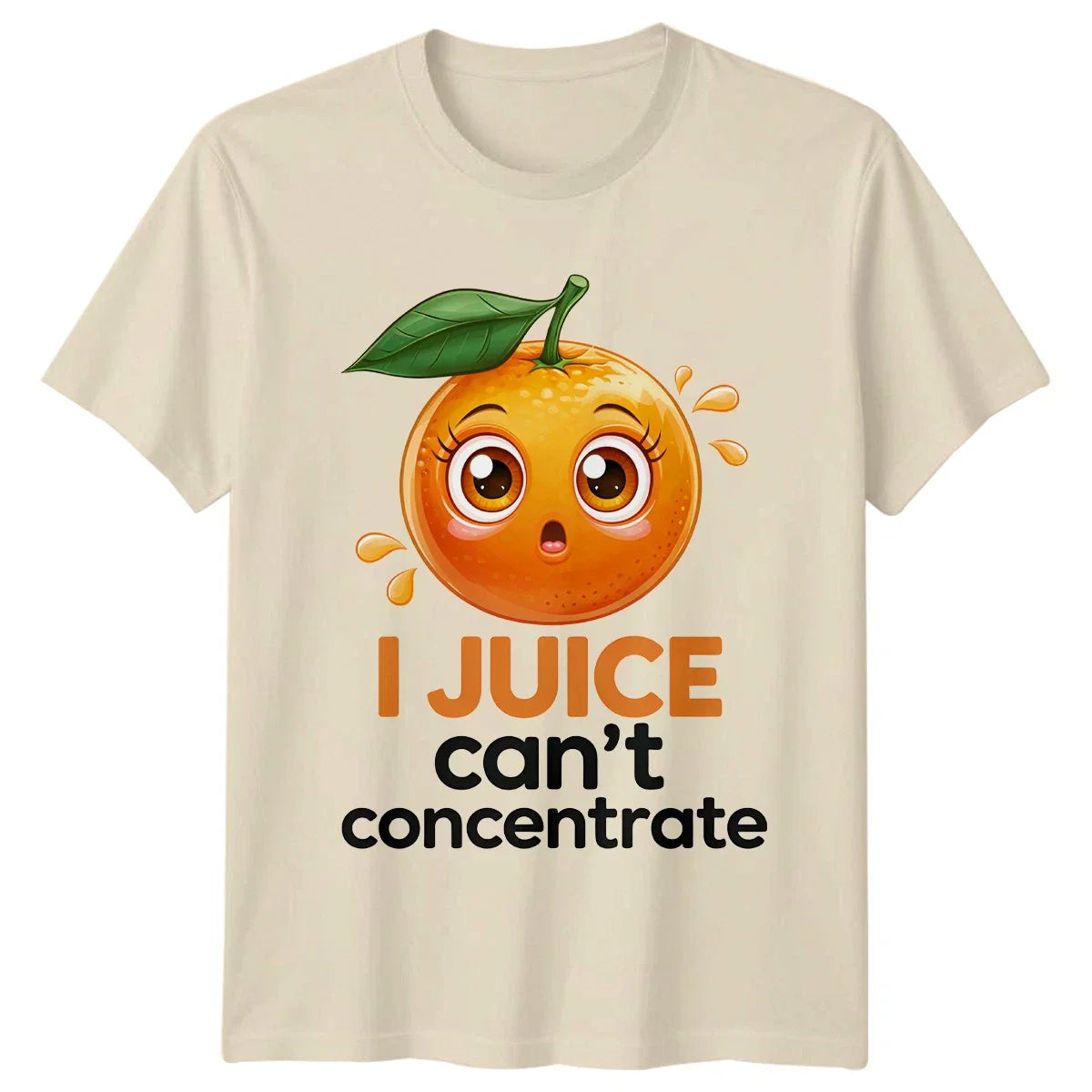 I Juice Cant Concentrate T-Shirt Kawaii Orange Humor Unisex T-shirt, Sweatshirt, Hoodie, Long Sleeve Tee - T-Shirt, Sweatshirt, Hoodie