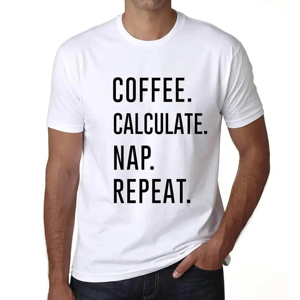ULTRABASIC men's t-shirt coffee calculation nap repetition coffee calculate nap Unisex T-shirt, Sweatshirt, Hoodie, Long Sleeve Tee - T-Shirt, Sweatshirt, Hoodie