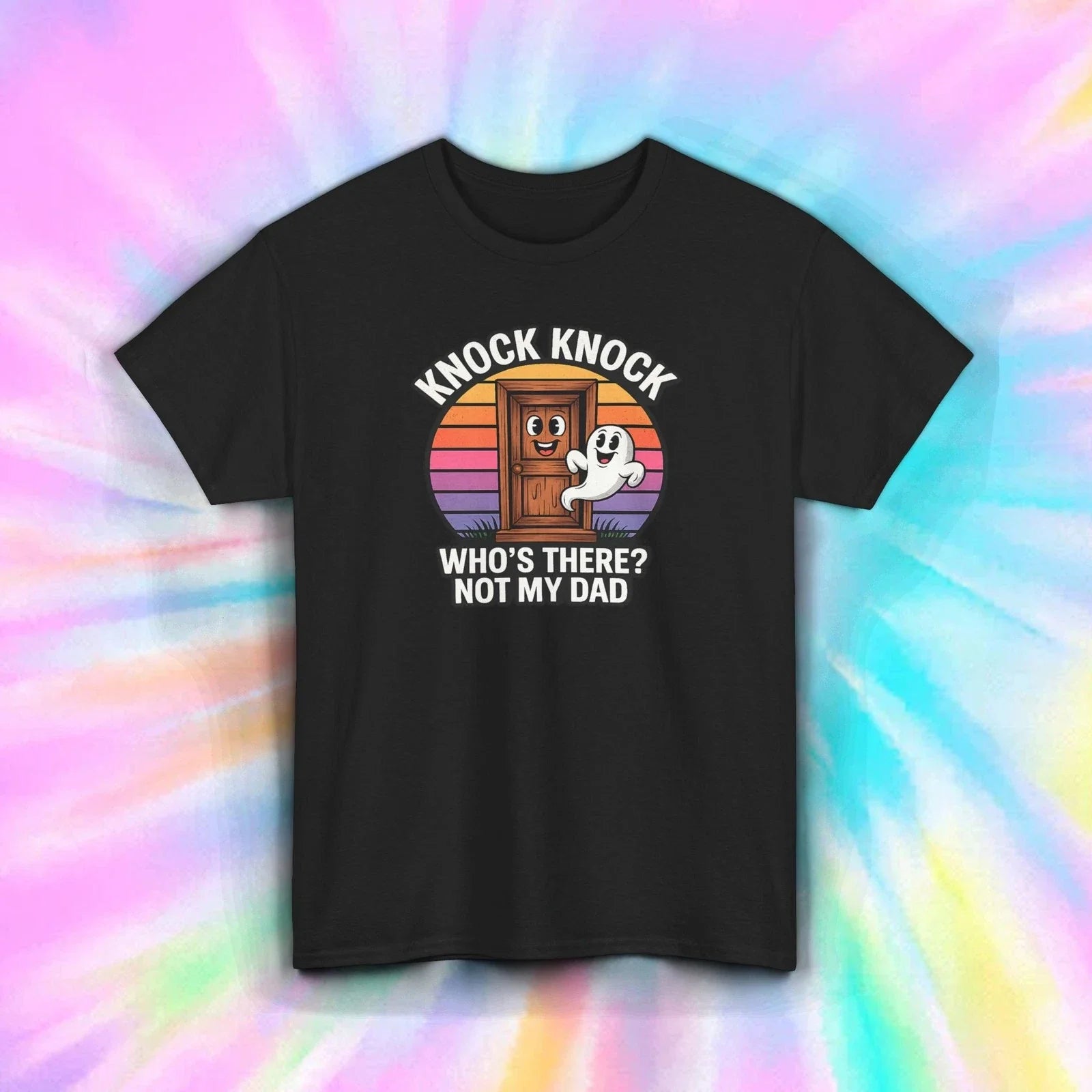 Knock Knock Who's There Not My Dad Funny Dad Joke T-Shirt Humor Graphic Tee Unisex T-shirt, Sweatshirt, Hoodie, Long Sleeve Tee - T-Shirt, Sweatshirt, Hoodie