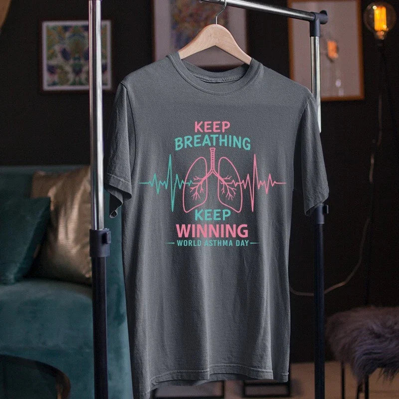 Keep Breathing Keep Winning T-Shirt World Asthma Day Lungs Health Awareness Gift Unisex T-shirt, Sweatshirt, Hoodie, Long Sleeve Tee - T-Shirt, Sweatshirt, Hoodie