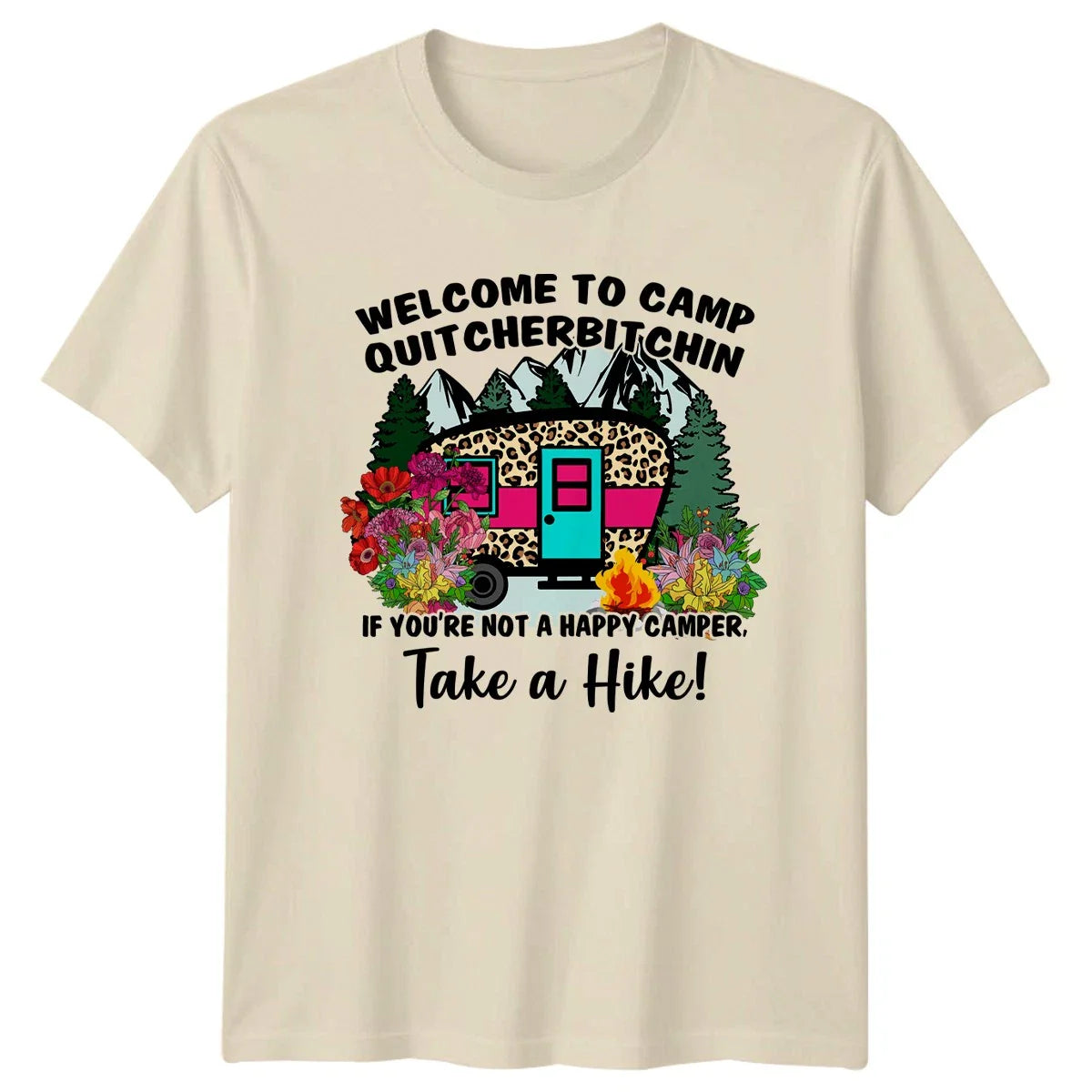 Welcome To Camp Quitcherbitchin Womens T-Shirt Glamping Camper Mothers Day Unisex T-shirt, Sweatshirt, Hoodie, Long Sleeve Tee - T-Shirt, Sweatshirt, Hoodie