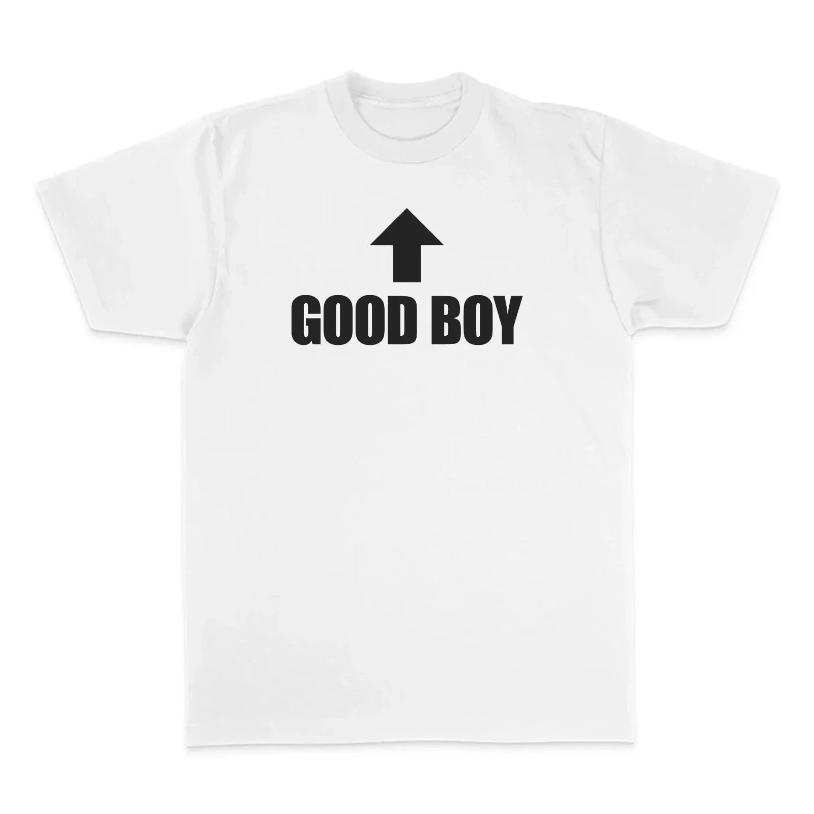Good Boy T-Shirt White Funny Arrow Graphic Tee Mens Casual Novelty Top Gift Unisex T-shirt, Sweatshirt, Hoodie, Long Sleeve Tee - T-Shirt, Sweatshirt, Hoodie