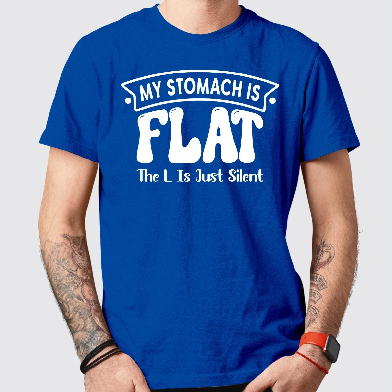 My Stomach is Flat, The 'L' is Just Silent - Hilarious Exercise Workout T-Shirt Unisex T-shirt, Sweatshirt, Hoodie, Long Sleeve Tee - T-Shirt, Sweatshirt, Hoodie