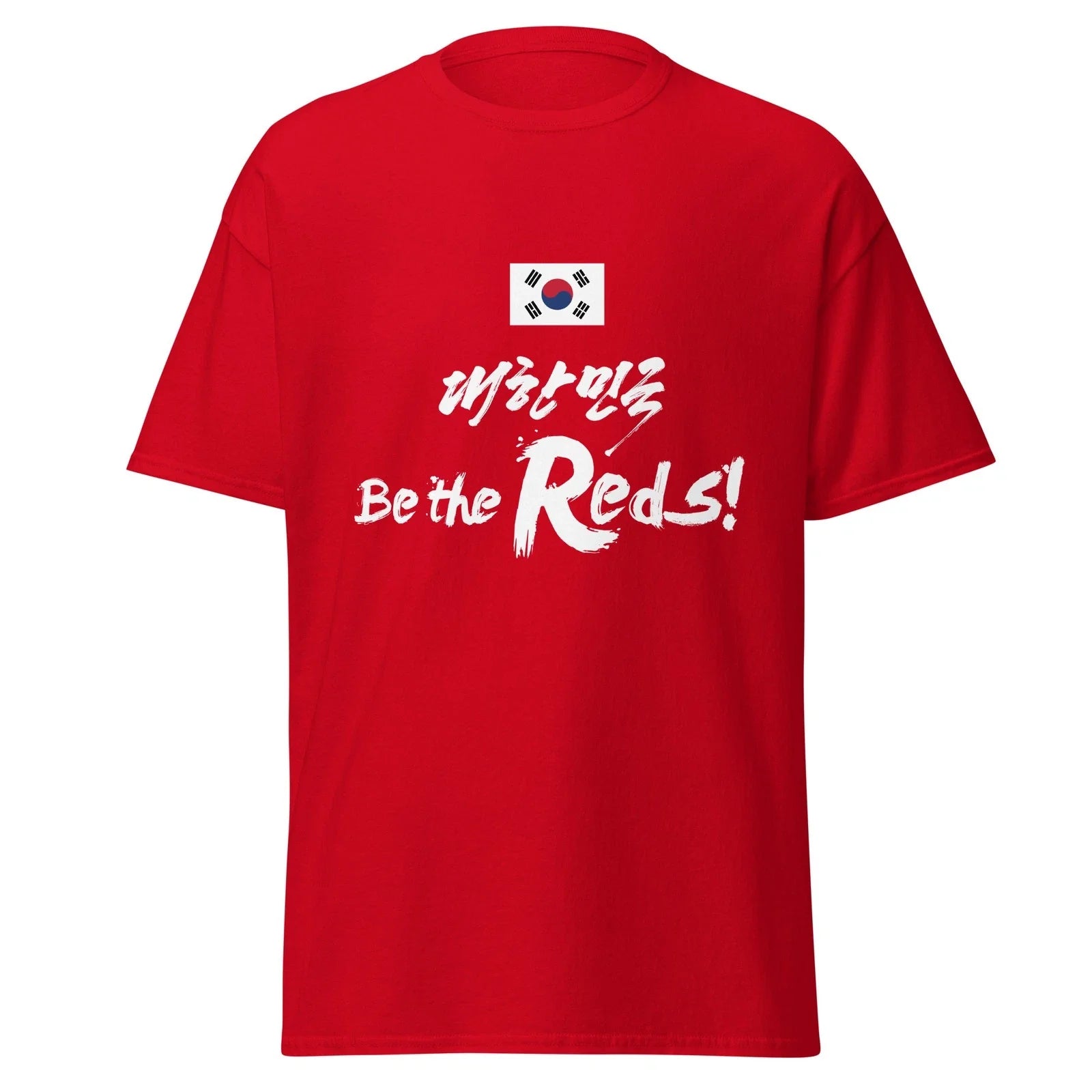 Korea Red Devils "Be the Reds" Unisex Classic Unisex T-shirt, Sweatshirt, Hoodie, Long Sleeve Tee - T-Shirt, Sweatshirt, Hoodie