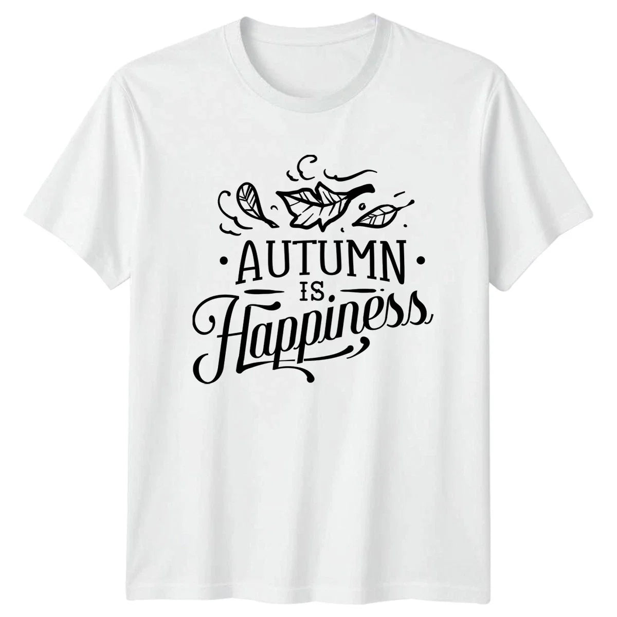 Autumn Is Happiness T-Shirt Fall Seasonal Quote Gift For Him And Her Unisex T-shirt, Sweatshirt, Hoodie, Long Sleeve Tee - T-Shirt, Sweatshirt, Hoodie