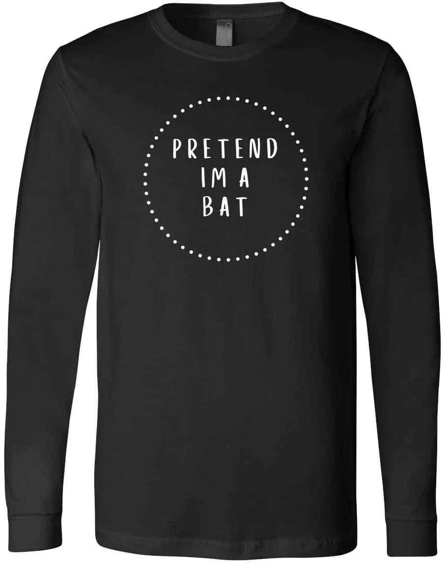 Pretend I'm A Bat Halloween Costume Funny Gift Simple Party T-Shirt Unisex T-shirt, Sweatshirt, Hoodie, Long Sleeve Tee - T-Shirt, Sweatshirt, Hoodie