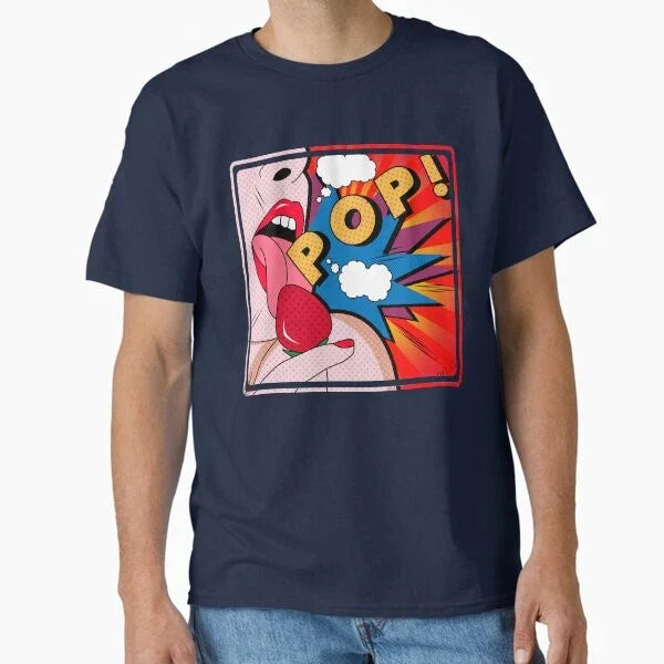 pop art Classic T-Shirt T-Shirt Made in US/AUS Size S-2XL Unisex T-shirt, Sweatshirt, Hoodie, Long Sleeve Tee - T-Shirt, Sweatshirt, Hoodie