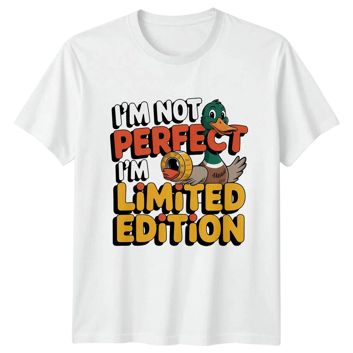 Im Not Perfect Im Limited T-Shirt Sarcastic Duck Humor 2026 Birthday Gift Unisex T-shirt, Sweatshirt, Hoodie, Long Sleeve Tee - T-Shirt, Sweatshirt, Hoodie