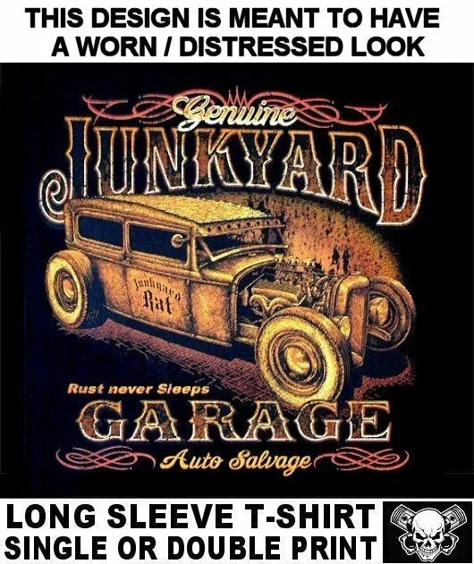 GENUINE JUNKYARD GARAGE HOT RAT ROD CUSTOM CHOPPED A SEDAN SKULL T-SHIRT WS583 Unisex T-shirt, Sweatshirt, Hoodie, Long Sleeve Tee - T-Shirt, Sweatshirt, Hoodie