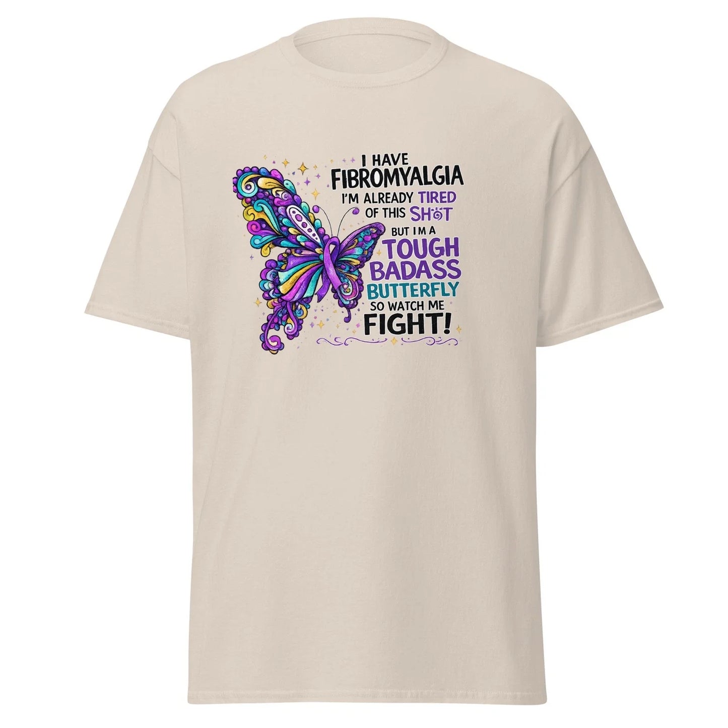 Funny Fibromyalgia Shirt Unisex T-shirt, Sweatshirt, Hoodie, Long Sleeve Tee - T-Shirt, Sweatshirt, Hoodie