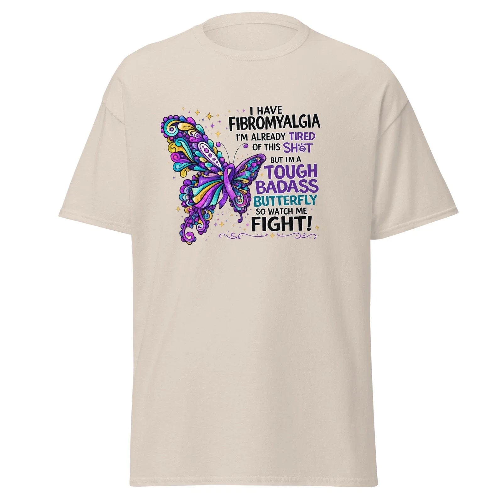 Funny Fibromyalgia Shirt Unisex T-shirt, Sweatshirt, Hoodie, Long Sleeve Tee - T-Shirt, Sweatshirt, Hoodie