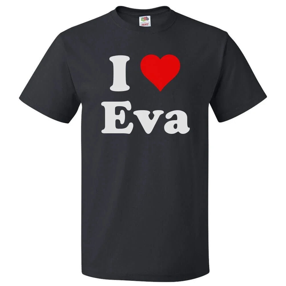 I Love Eva T shirt I Heart Eva Tee Unisex T-shirt, Sweatshirt, Hoodie, Long Sleeve Tee - T-Shirt, Sweatshirt, Hoodie