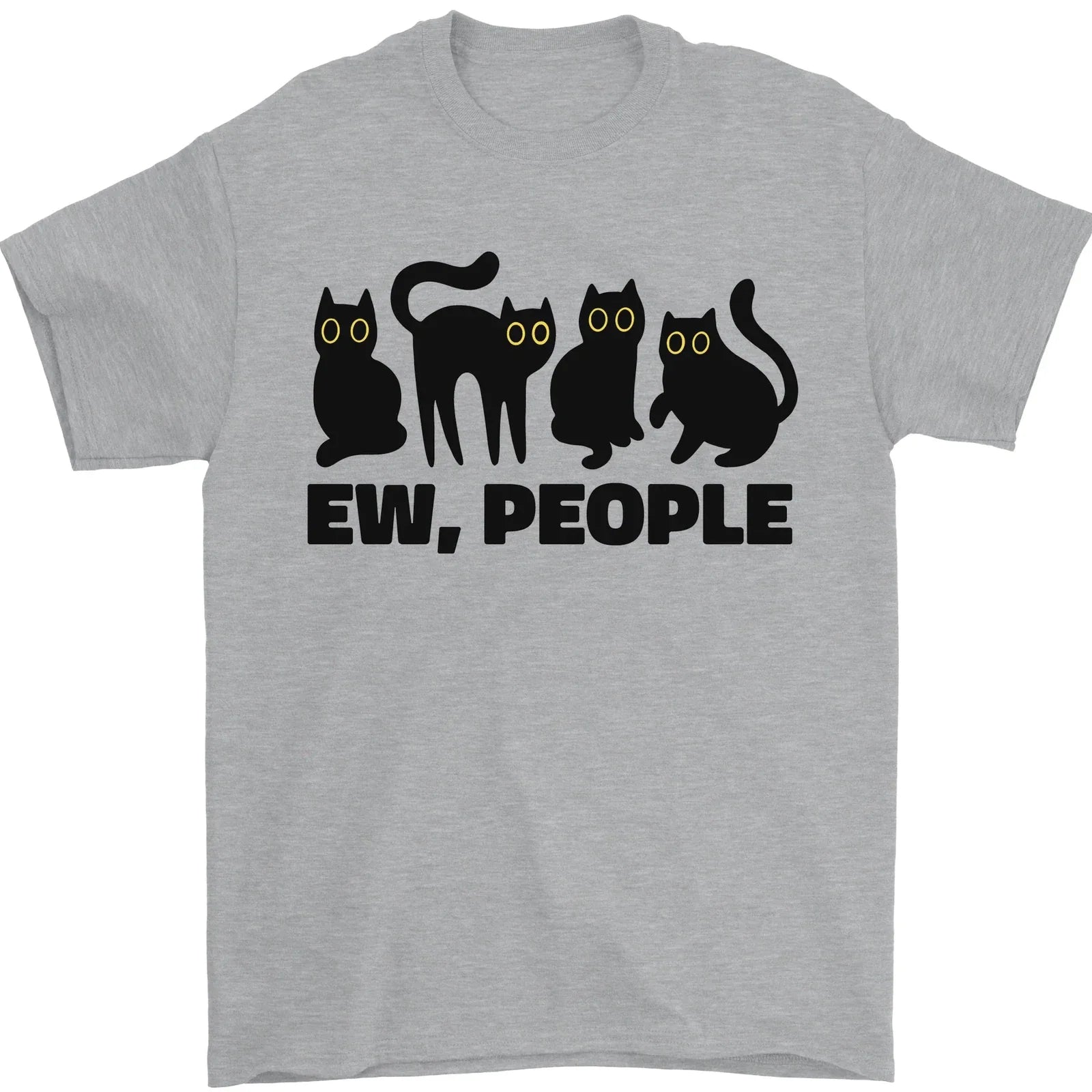 Ew People Cats Funny Mens T-Shirt 100% Cotton Unisex T-shirt, Sweatshirt, Hoodie, Long Sleeve Tee - T-Shirt, Sweatshirt, Hoodie