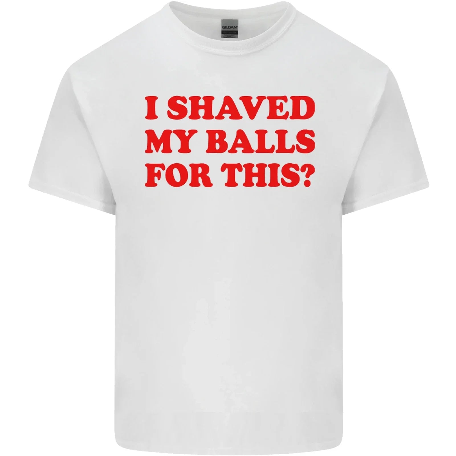 I Shaved My Balls for This Funny Quote Mens Cotton T-Shirt Tee Top Unisex T-shirt, Sweatshirt, Hoodie, Long Sleeve Tee - T-Shirt, Sweatshirt, Hoodie