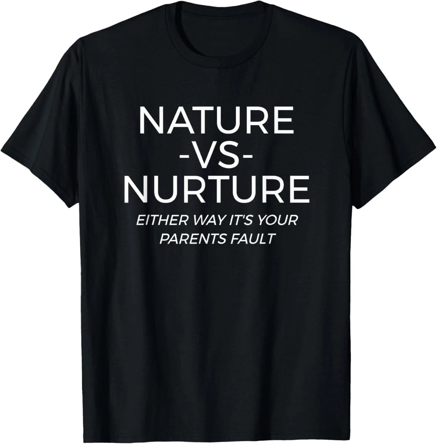 Nature Vs Nurture Funny Psychology Gift Unisex T-Shirt Unisex T-shirt, Sweatshirt, Hoodie, Long Sleeve Tee - T-Shirt, Sweatshirt, Hoodie