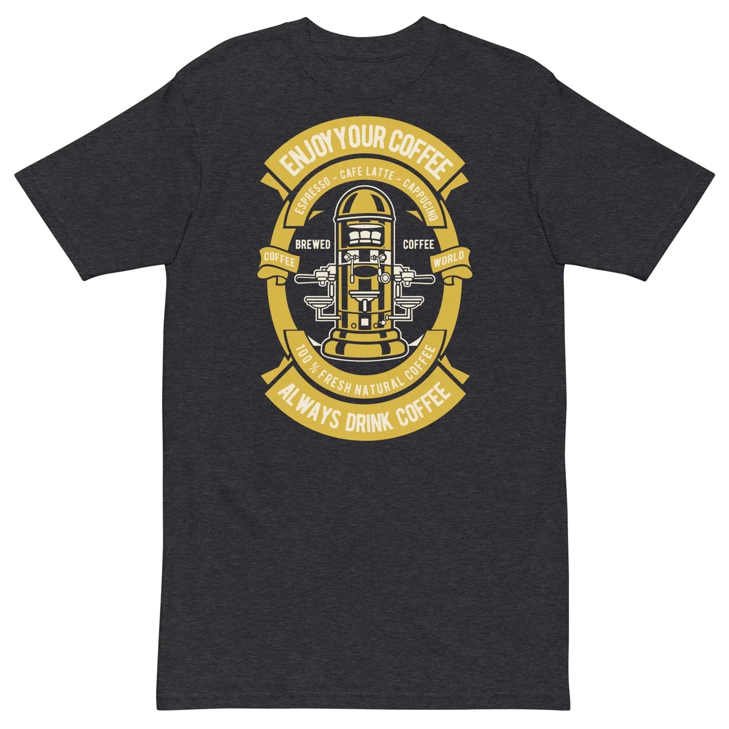 Mens Premium Heavyweight Tee - Enjoy Coffee Unisex T-shirt, Sweatshirt, Hoodie, Long Sleeve Tee - T-Shirt, Sweatshirt, Hoodie